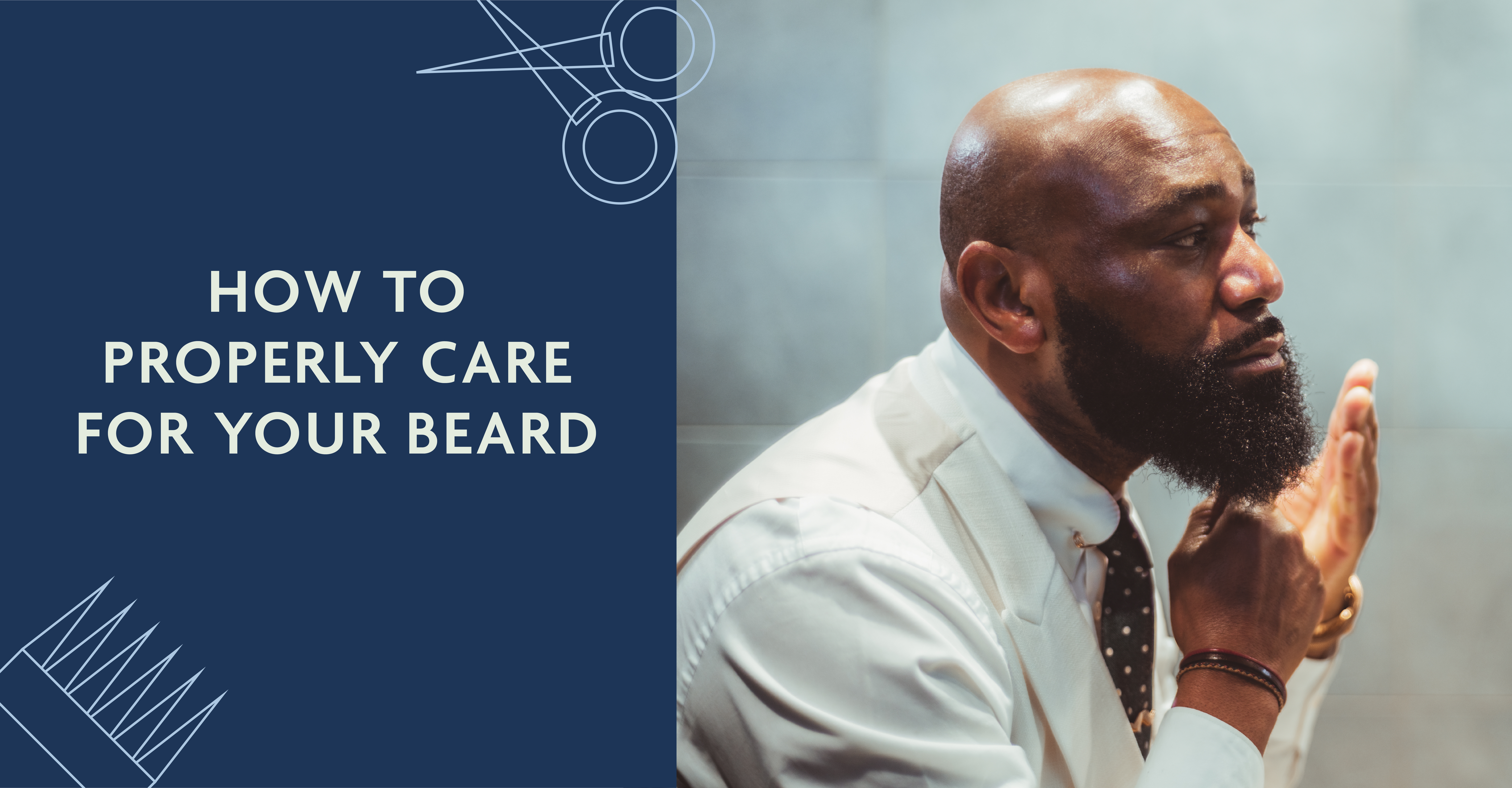 Proper Beard Care
