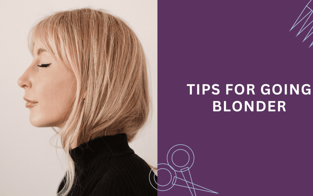 Tips for Going Blonder